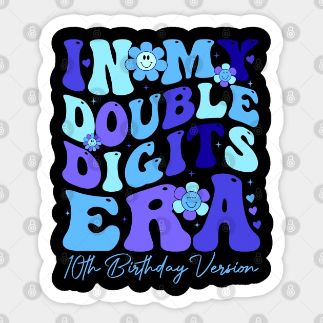 In my double digits era Sticker by ShortcakeSketch